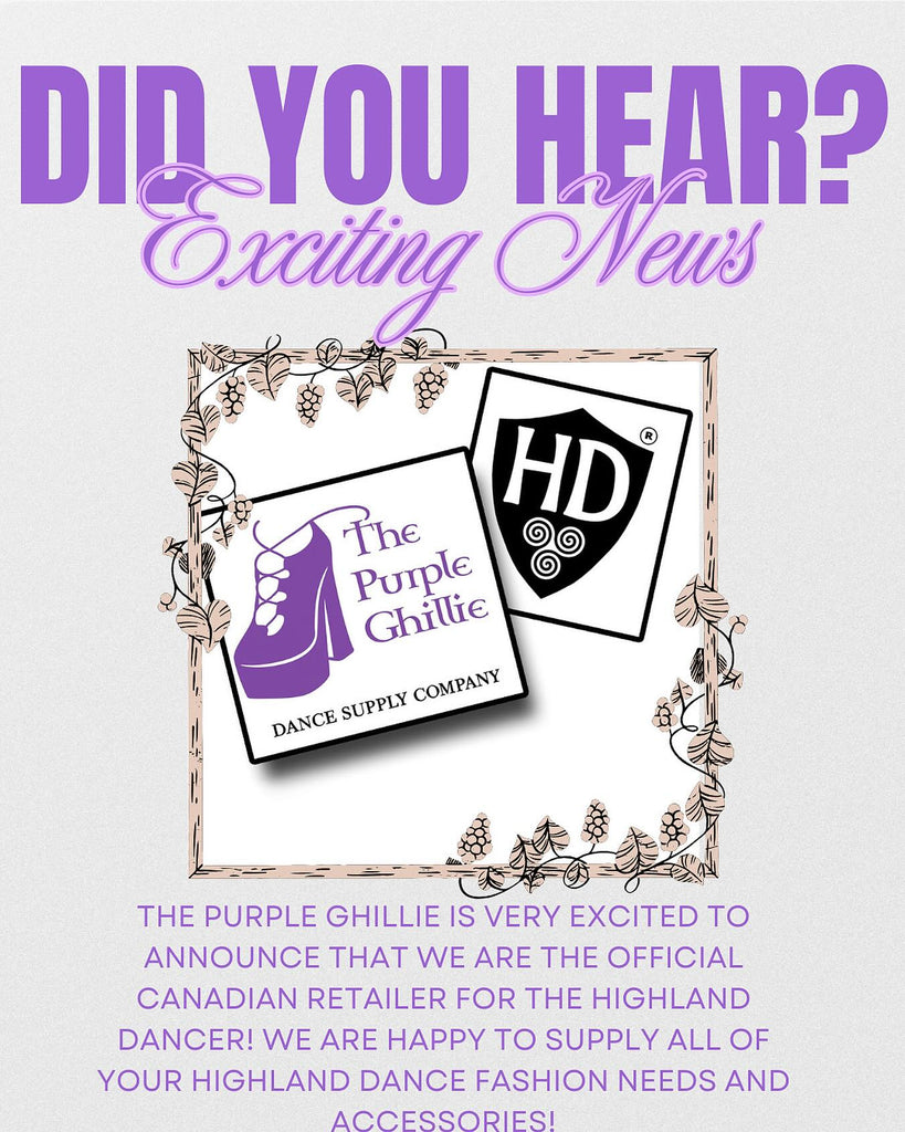 💜 Exciting News for Our Canadian Highland Dancers! 💜The Purple Ghillie