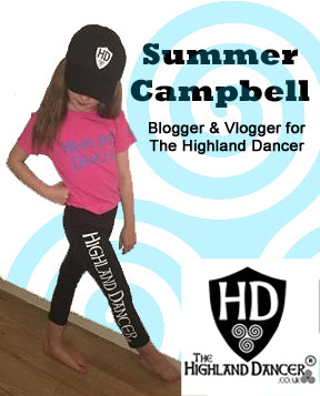 Introducing our 1st Blogger for The Highland Dancer by Summer Campbell age 9