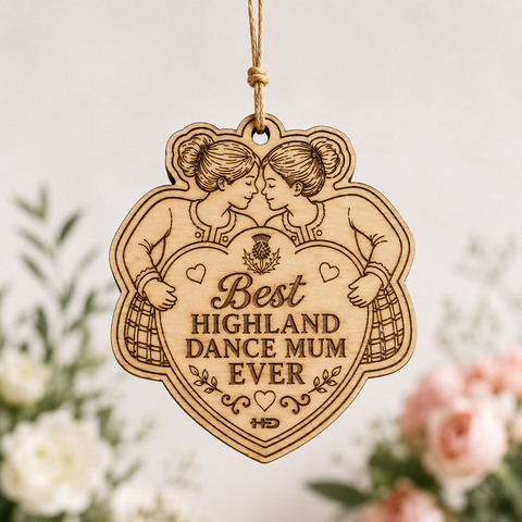 Best Highland Dance Mum Ever Wooden Keepsake (Girl & Mum)