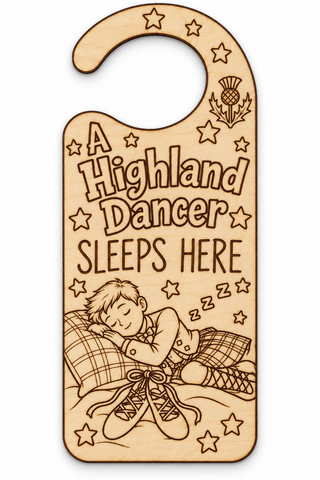 A Highland Dancer Sleeps Here – Engraved Wooden Door Hanger - Boy
