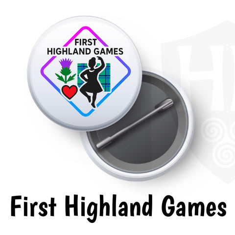 🎉First Highland Games Badge🎉- FREE p&p UK