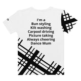 Dance mum Women's T -  Free p&p Worldwide
