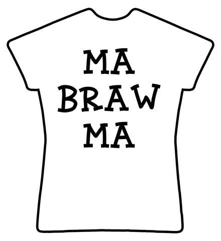 Ma Braw Ma