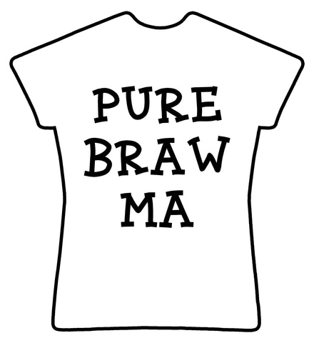 Pure Ma Braw Ma