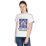 Beware I Dance with Swords Youth crew neck t-shirt #3