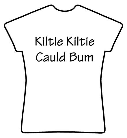 Kilty Kilty Cauld Bum