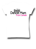 I'm a Reel Dance Mum from Canada