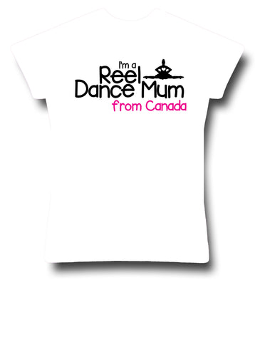 I'm a Reel Dance Mum from Canada T