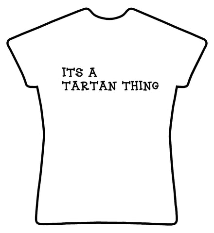 Its a tartan thing